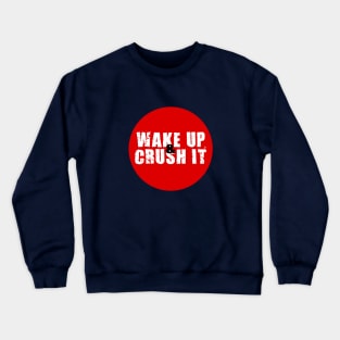 Wakeup & Crush it | Garyvee Crewneck Sweatshirt